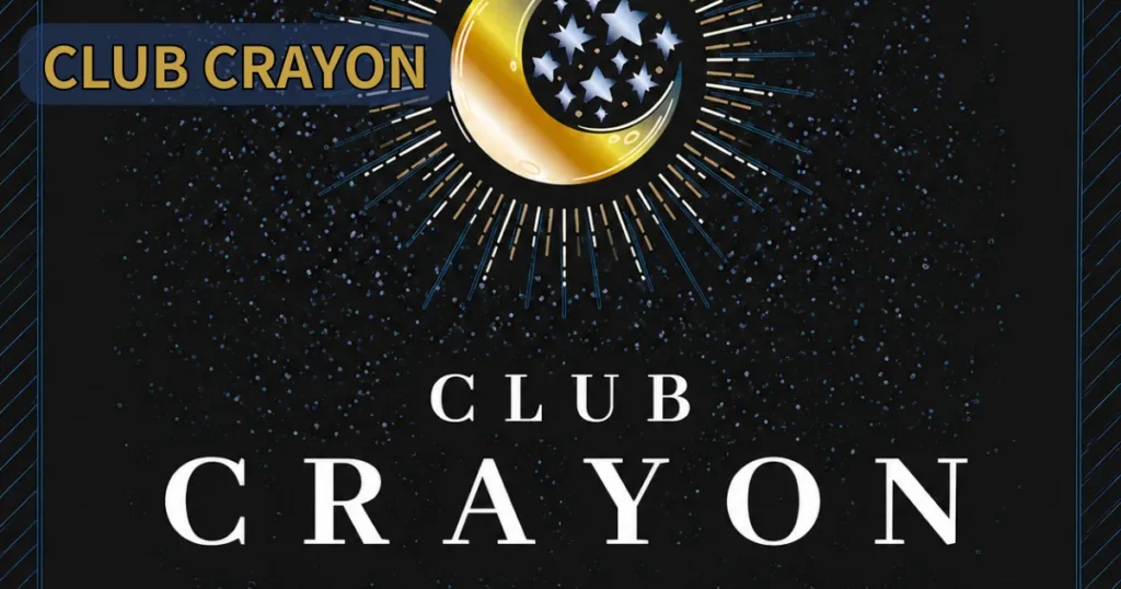 CLUB CRAYON